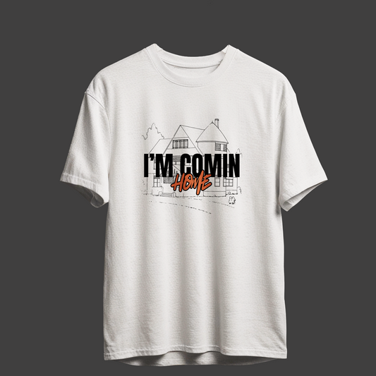 I'm Coming Home T-Shirt | Official Calvin Mac Merch