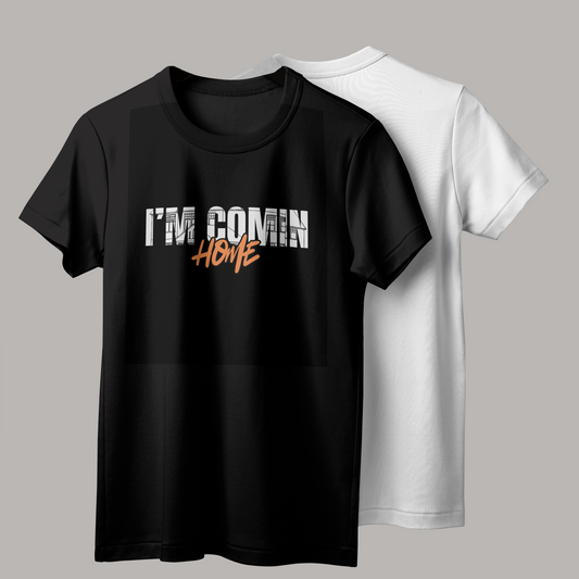 I'm Coming Home T-Shirt | Official Calvin Mac Merch