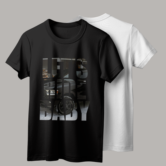 Lets Ride Baby T-Shirt | Official Calvin Mac Merch