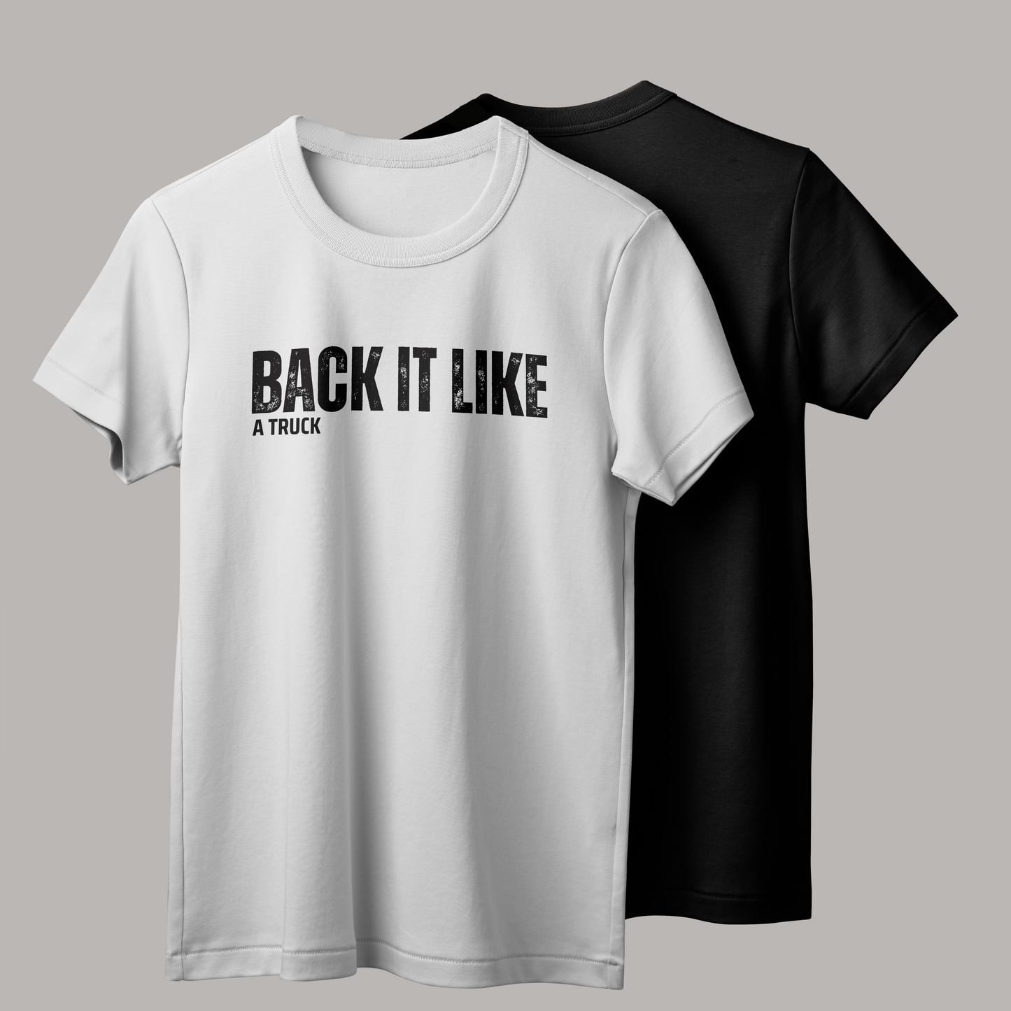 Back It Like A Truck T-Shirt | Official Calvin Mac Baby Merch