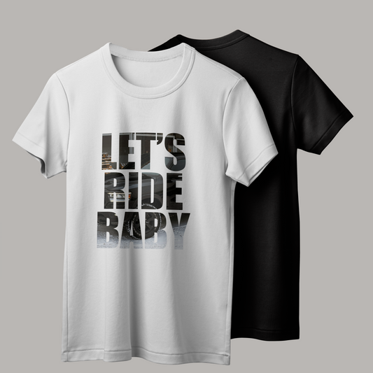 Lets Ride Baby T-Shirt | Official Calvin Mac Merch
